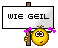 :wiegeil: